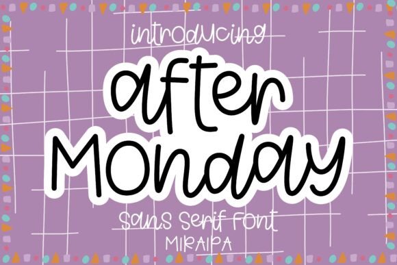 After Monday: A Strategic Font for Creative and Professional Projects