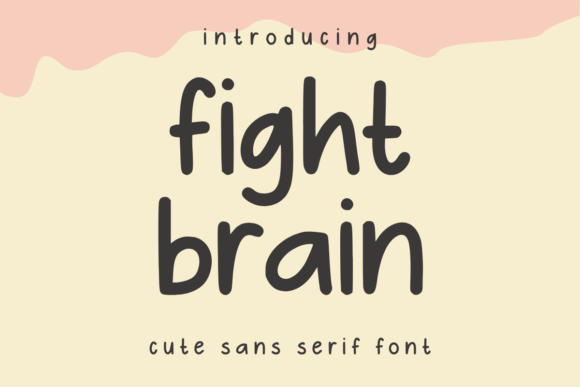 Fight Brain Font: A Quirky Sans Serif for Creative Projects