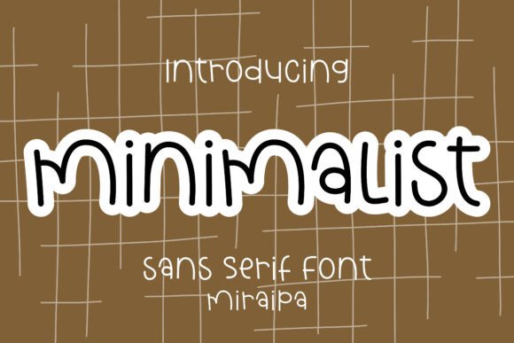 Minimalist: A Whimsical Font for Strategic Creativity