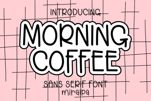 Morning Coffee Font: A Strategic Tool for Creative Projects and Everyday Planning