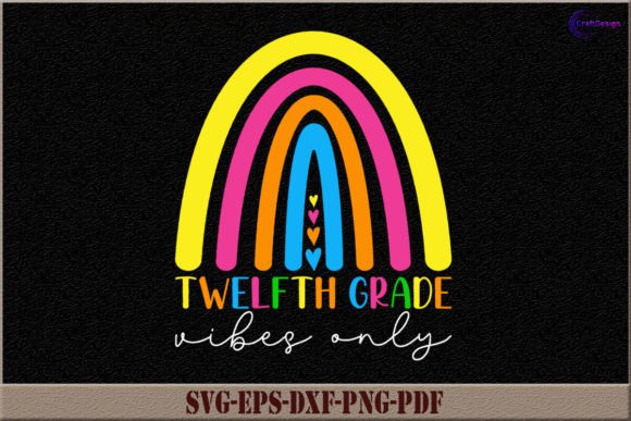 Rainbow Twelfth Grade Vibes Only Shirt: A Versatile Design for Creative Expression