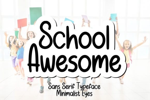 School Awesome: A Friendly Font for Creative Projects and Everyday Use